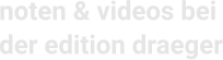 noten & videos bei der edition draeger